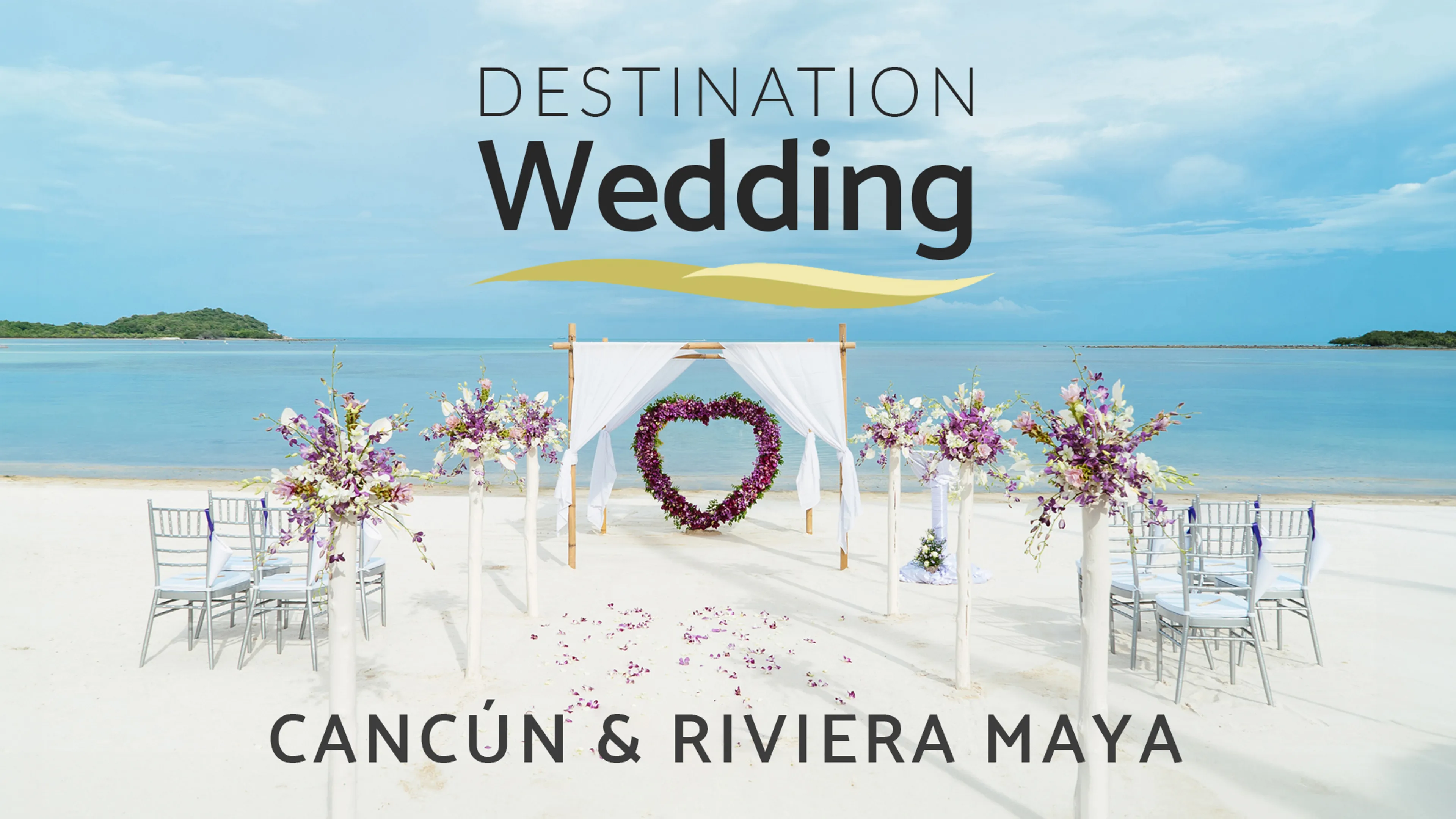 Destination Wedding: Cancún & Riviera Maya poster